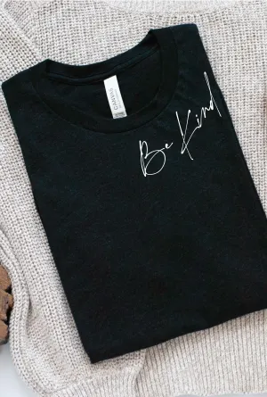 BE KIND Graphic Tee